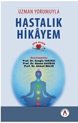 Uzman Yorumuyla Hastalık Hikayem - Şifa Olsun - Akademisyen Kitabevi