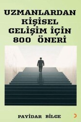 Uzmanlardan Kişisel Gelişim İçin 800 Öneri - Cinius Yayınları