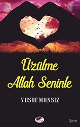 Üzülme Allah Seninle - 1