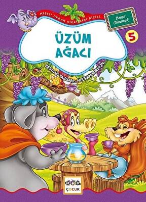 Üzüm Ağacı 5 - Bencil Olmamak - 1