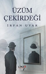 Üzüm Çekirdeği - Linza Yayınları