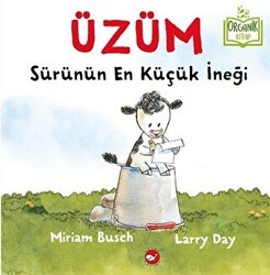 Üzüm - Sürünün En Küçük İneği Organik Kitap - Beyaz Balina Yayınları