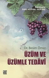 Üzüm ve Üzümle Tedavi - Palet Yayınları