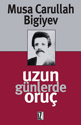 Uzun Günlerde Oruç - 1