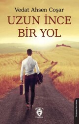 Uzun İnce Bir Yol - Dorlion Yayınları