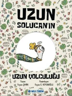 Uzun Solucan`ın Uzun Yolculuğu - 1