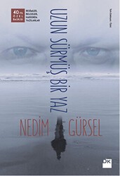 Uzun Sürmüş Bir Yaz Özel Baskı - Doğan Kitap