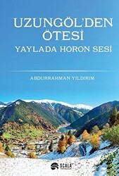 Uzungöl`den Ötesi Yaylada Horon Sesi - Scala Yayıncılık