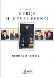 Uzunyaylalı Kurije H. Kemal Efendi - Apra Yayıncılık