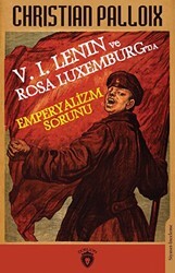 V. I. Lenın ve Rosa Luxemburg’da Emperyalizm Sorunu - Dorlion Yayınları