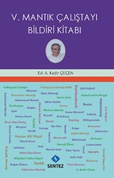 V. Mantık Çalıştayı Bildiri Kitabı - Sentez Yayınları