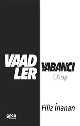 Vaadler - Yabancı 1. Kitap - Gece Kitaplığı