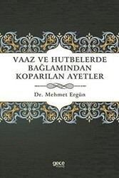 Vaaz ve Hutbelerde Bağlamından Koparılan Ayetler - Gece Kitaplığı