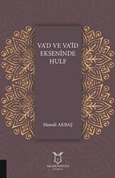 Va`d Va`id Ekseninde Hulf - Akademisyen Kitabevi
