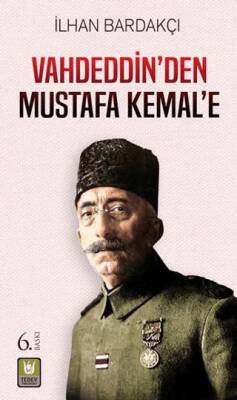 Vahdeddin’den Mustafa Kemal’e - 1
