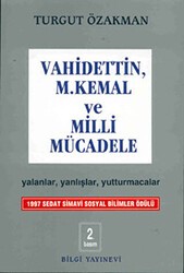 Vahidettin, M. Kemal ve Milli Mücadele - Bilgi Yayınevi