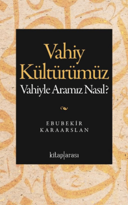 Vahiy Kültürümüz - 1