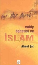 Vahiy Öğretisi ve İslam - İşrak Yayınları