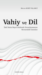 Vahiy ve Dil - Ankara Okulu Yayınları