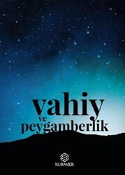 Vahiy ve Peygamberlik - Kuramer Yayınları