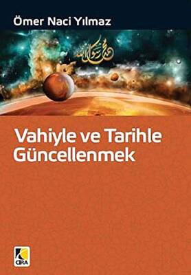 Vahiyle ve Tarihle Güncellenmek - 1