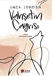 Vahşetin Çağrısı - Scala Yayıncılık