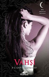 Vahşi - Gece Evi Serisi 4. Kitap - Pegasus Yayınları
