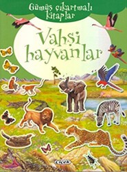 Vahşi Hayvanlar - Çiçek Yayıncılık