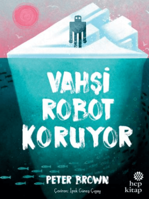 Vahşi Robot Koruyor - 1