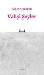 Vahşi Şeyler - Kaplumbaa Kitap