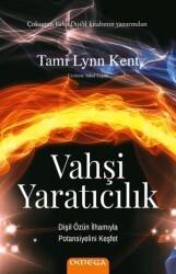 Vahşi Yaratıcılık Dişil Özün İlhamıyla Potansiyelini Keşfet - Omega