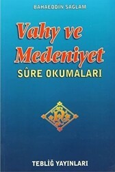 Vahy ve Medeniyet - Tebliğ Yayınları
