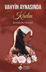 Vahyin Aynasında Kadın - İtisam Yayınları