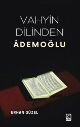 Vahyin Dilinden Ademoğlu - Çıra Yayınları