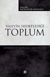 Vahyin Hedeflediği Toplum - 1