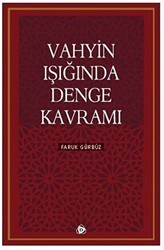Vahyin Işığında Denge Kavramı - Düşün Yayıncılık