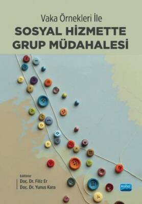 Vaka Örnekleri ile Sosyal Hizmette Grup Müdahalesi - 1