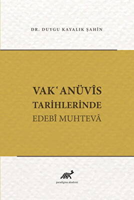 Vak`anüvis Tarihlerinde Edebi Muhteva - 1