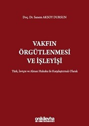 Vakfın Örgütlenmesi ve İşleyişi - On İki Levha Yayınları