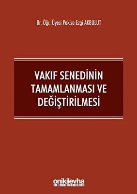Vakıf Senedinin Tamamlanması ve Değiştirilmesi - 1