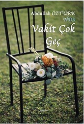 Vakit Çok Geç - İkinci Adam Yayınları