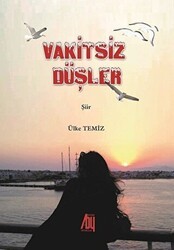 Vakitsiz Düşler - Baygenç Yayıncılık