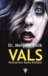 Vals Partneriniz Korku Kültürü - Urzeni Yayıncılık