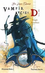 Vampir Avcısı D - Rüzgar Yükselince - Komikşeyler Yayıncılık