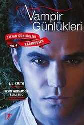 Vampir Günlükleri - Stefan Günlükleri Avcılar Vol: 4 Karındeşen - 1