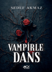 Vampirle Dans - MCK Yayınları