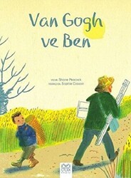 Van Gogh ve Ben - 1001 Çiçek Kitaplar
