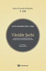 Varidat Şerhi - Nuru`l-Arabi Külliyatı 7. Cilt - H Yayınları