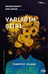Varlığın Şiiri –Heidegger’i Anlamak– - Fol Kitap