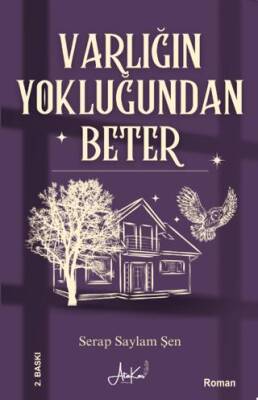 Varlığın Yokluğundan Beter - 1